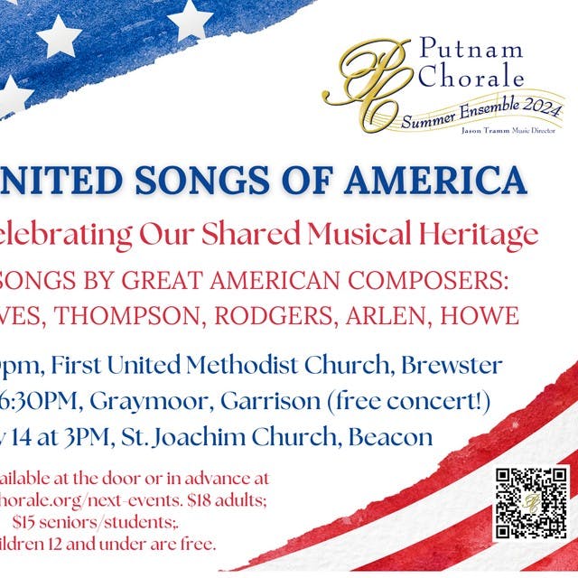  Putnam Chorale presents: United Songs of America, Concerts in July