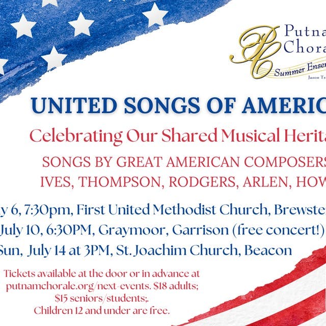 Putnam Chorale presents: United Songs of America, Concerts in July