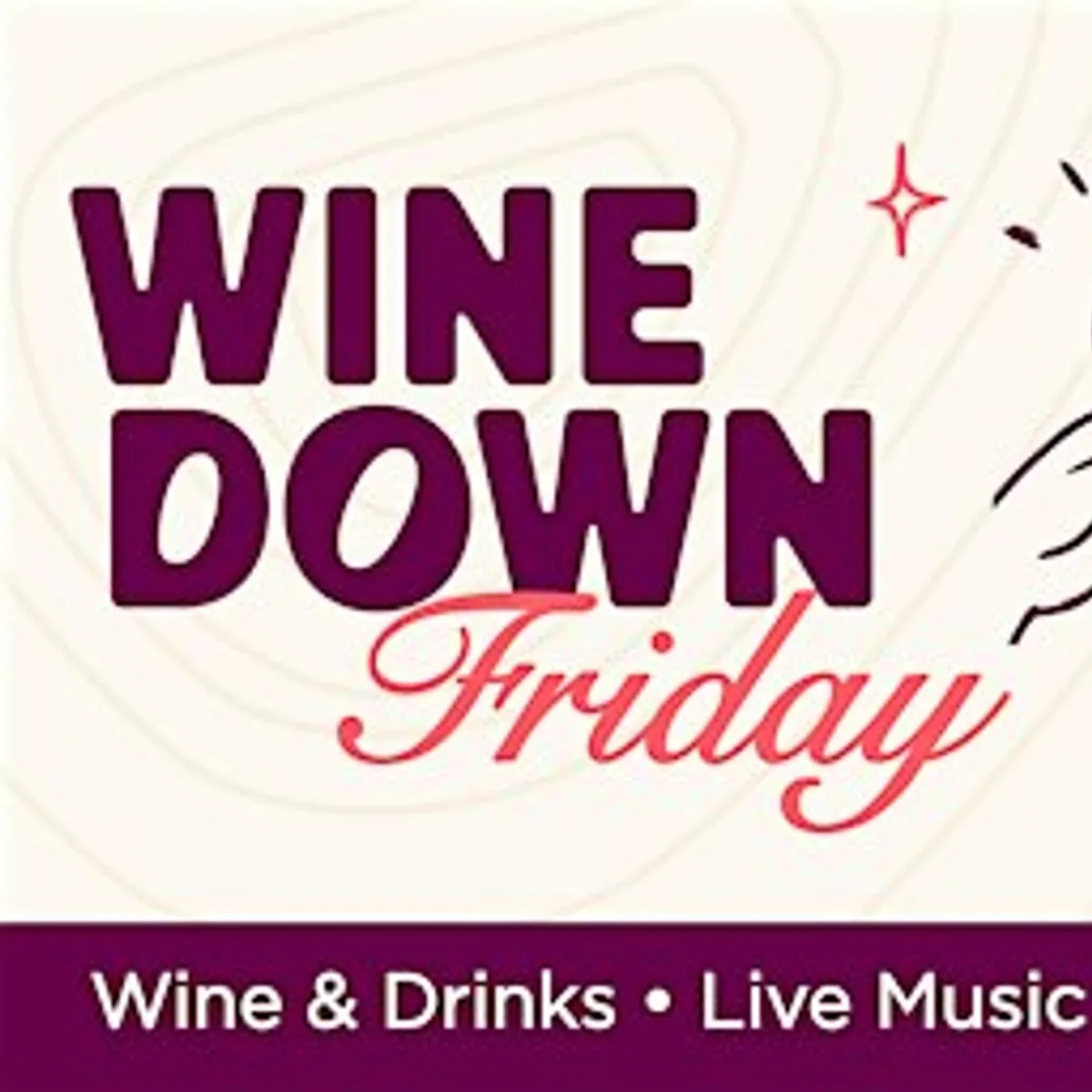 Wine Down Friday: Free Business Networking