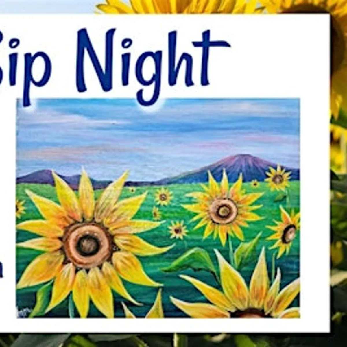 Fields of Sunflowers Paint Night