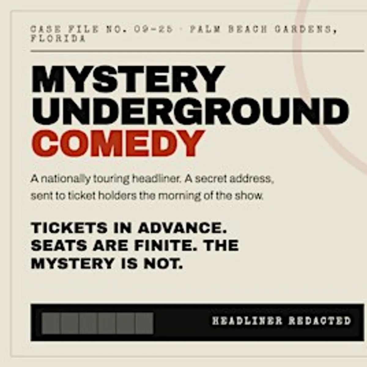 Taping of a Comedy Reality Event- North Palm Beach- Mystery Location