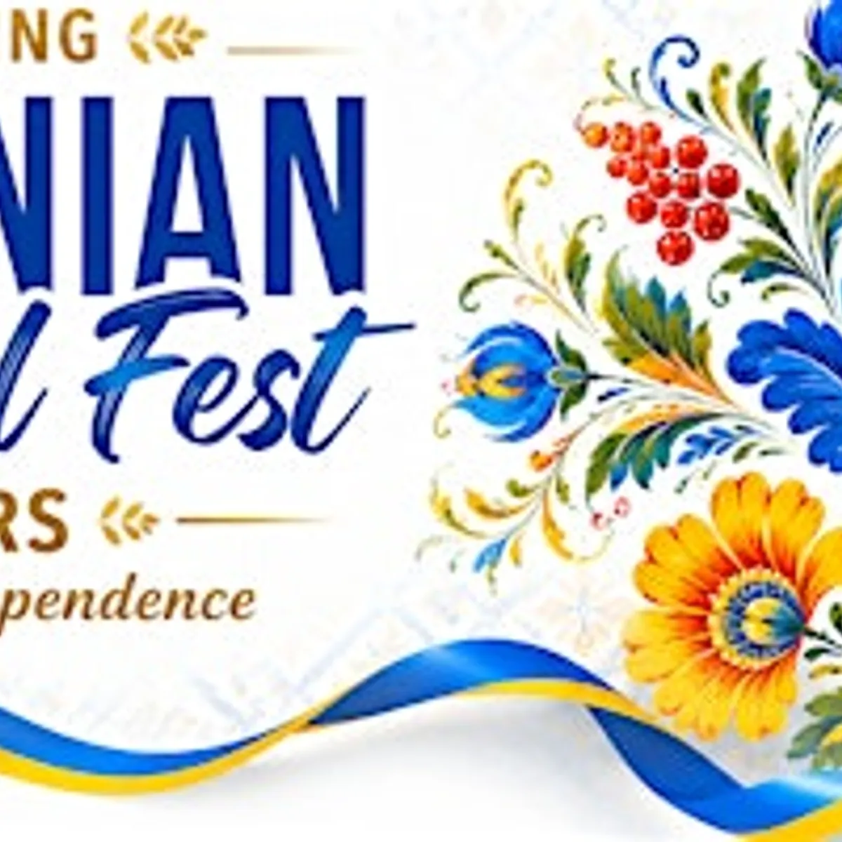 Ukrainian Independence Day Festival