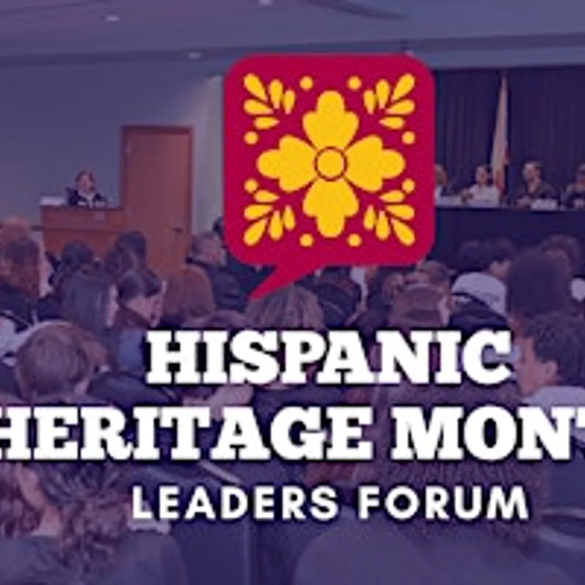 Hispanic Heritage Month Leaders Forum
