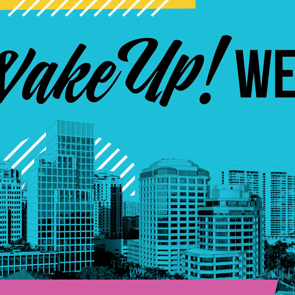 Wake Up West Palm