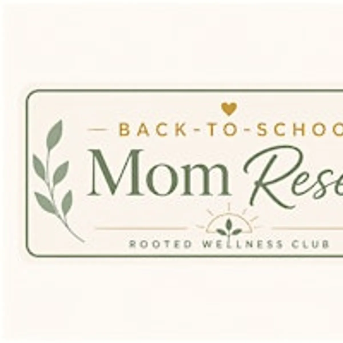 Back To School Mom Reset