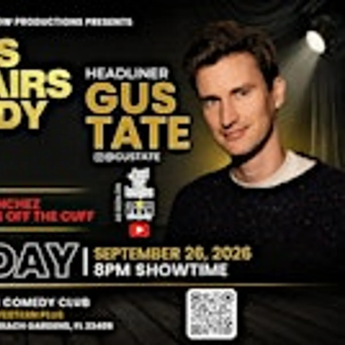 Comedian Gus Tate - One Night Only -Palm Beach