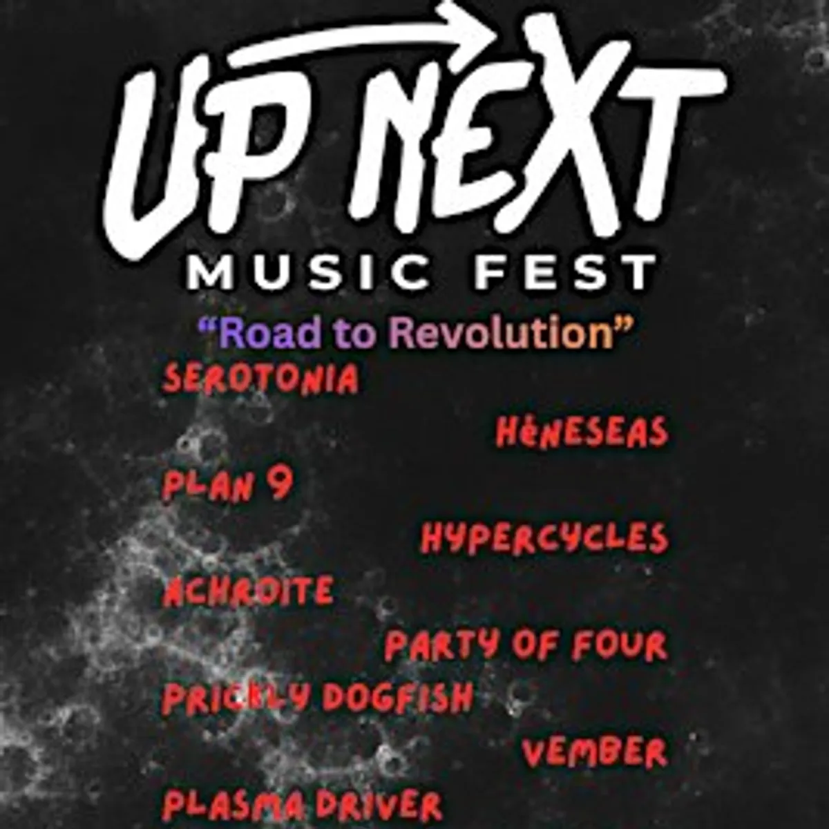 Up Next Music Fest - Road to Revolution